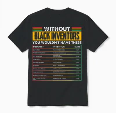 History of Forgotten Black Inventors Black History Unisex T-Shirt - Black