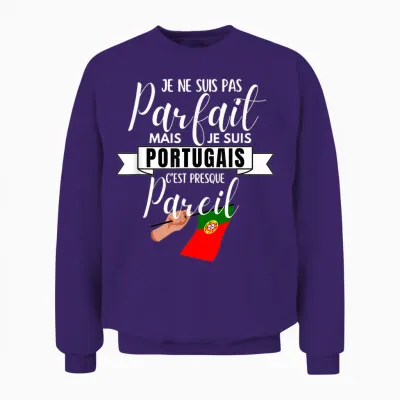 T-Shirt Humour Je Ne Suis Pas Parfait Mais Je Suis Portuguese T-Shirt, Black, S Unisex Sweatshirt - Purple