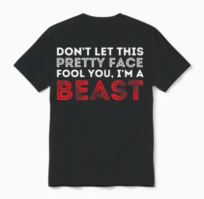 Don't Let This Pretty Face Fool You - Wrestling & Wrestler T-Shirt Small Unisex T-Shirt - Black