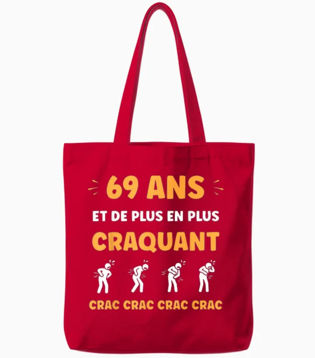 Crac Humour Fatigue Craquant 69 Ans Anniversaire Age 69 Ans Tote Bags in Red