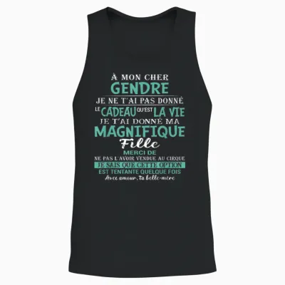 To My Dear Son-In-Law I Did Not Give You the Gift That Is Unisex Tank Top - Black