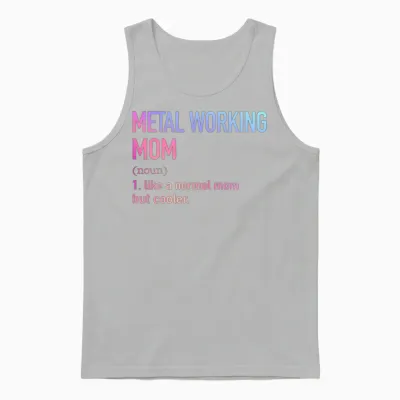 Metal Working Mom Unisex Tank Top - Ash