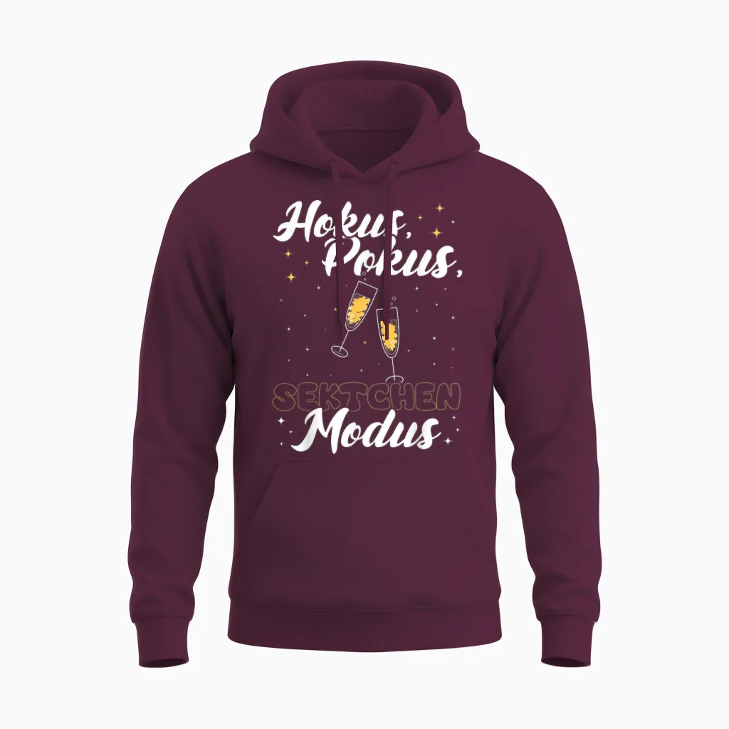 Hokus, Pokus Sektchen Modus! Sekt Spruch Prosecco Genießer Unisex Hoodie in Maroon