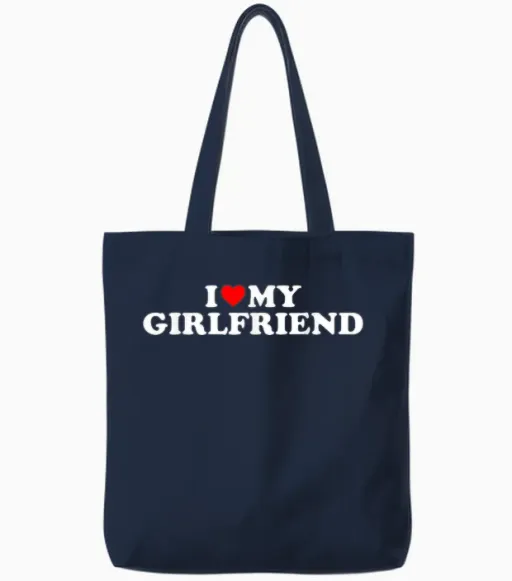 I Love My Girlfriend I Heart My Girlfriend I Love My Gf T-Shirt, Black Tote Bags - Navy