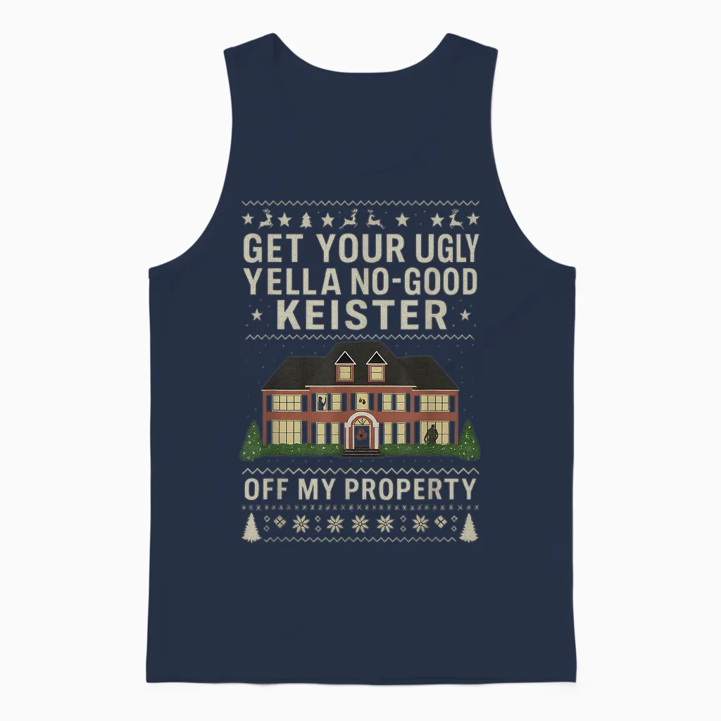 Get Your Ugly Yella No-Good Keister off My Property Movie Unisex Tank Top in Navy