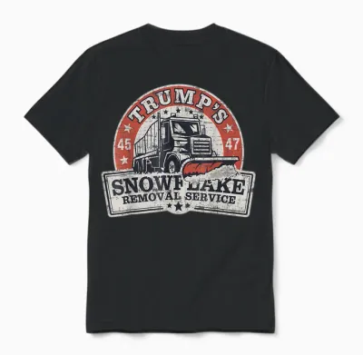Trump's Snowflake Removal Service Funny Trump Unisex T-Shirt - Black