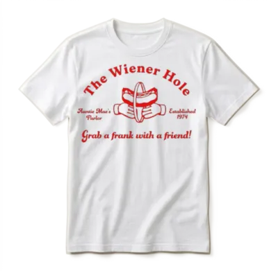 The Wiener Hole Grab a Frank with a Friend! Unisex T-Shirt - White