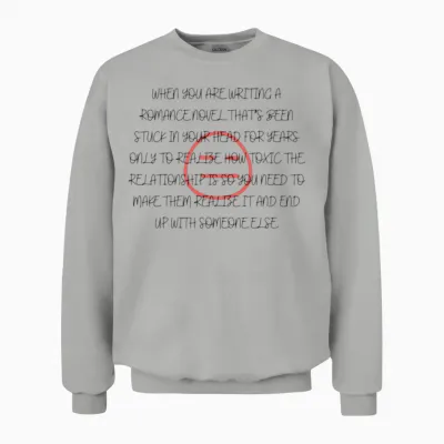 Romance Novel Woes Unisex Sweatshirt - Ash
