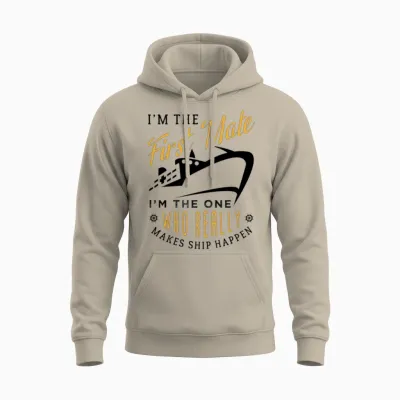 First Mate Cruise Ship Funny Cruising Humor Unisex Hoodie - Sand