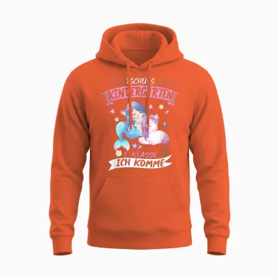 Tschüss Kindergarten 1. Klasse Ich Komme Ende Schulanfang Unisex Hoodie - Orange