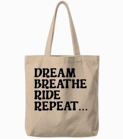 Dream Breathe Ride Repeat Tote Bags - Natural