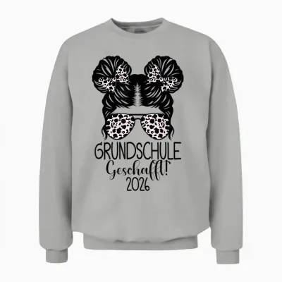 Grundschule Geschafft 2026 Messy Bun Grundschulabschluss Unisex Sweatshirt - Ash