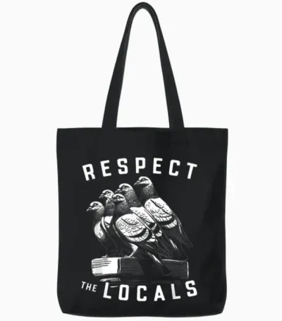Pigeons Respect the Locals Simple Native Pride Nature Lover Tote Bags - Black