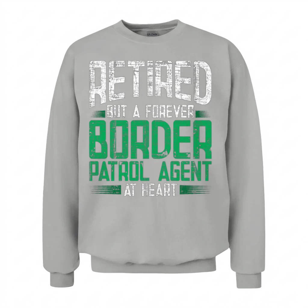 Retired Border Patrol Agent Unisex Sweatshirt - Ash