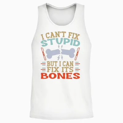 Orthopaedic Surgeon Can Fix Bones Ortho Doctor Unisex Tank Top - White