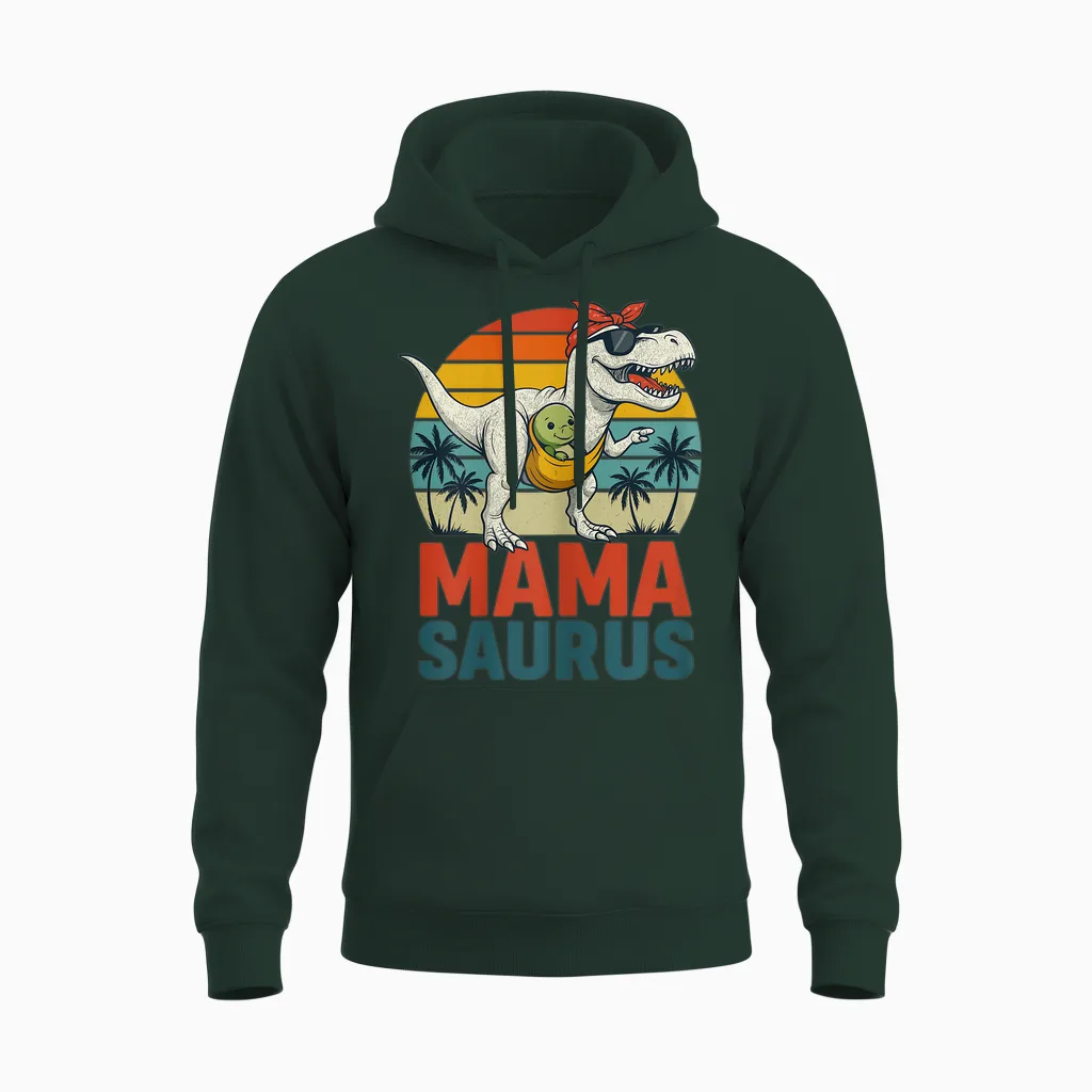 Mamasaurus â Cadeau DrĂŽle FĂȘte Des MĂšres Original Unisex Hoodie in Forest