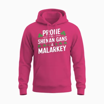 Prone to Shenanigans & Malarkey St Patrick's Day Unisex Hoodie - Heliconia