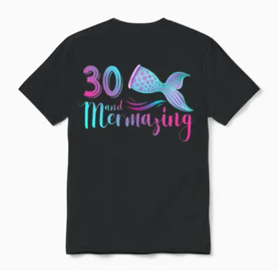 30th and Mermazing 30th Birthday Mermaid Mermazing Unisex T-Shirt - Black