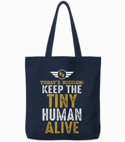 Father's Day by Design Tee Company New Dad Gifts Funny First Time Father Keep Tiny Human Alive Unisex Adult Classic Fit Black Short Sleeve Tote Bags - Navy