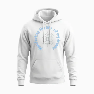 Manifesting the Life of My Dreams - Blue Unisex Hoodie - White
