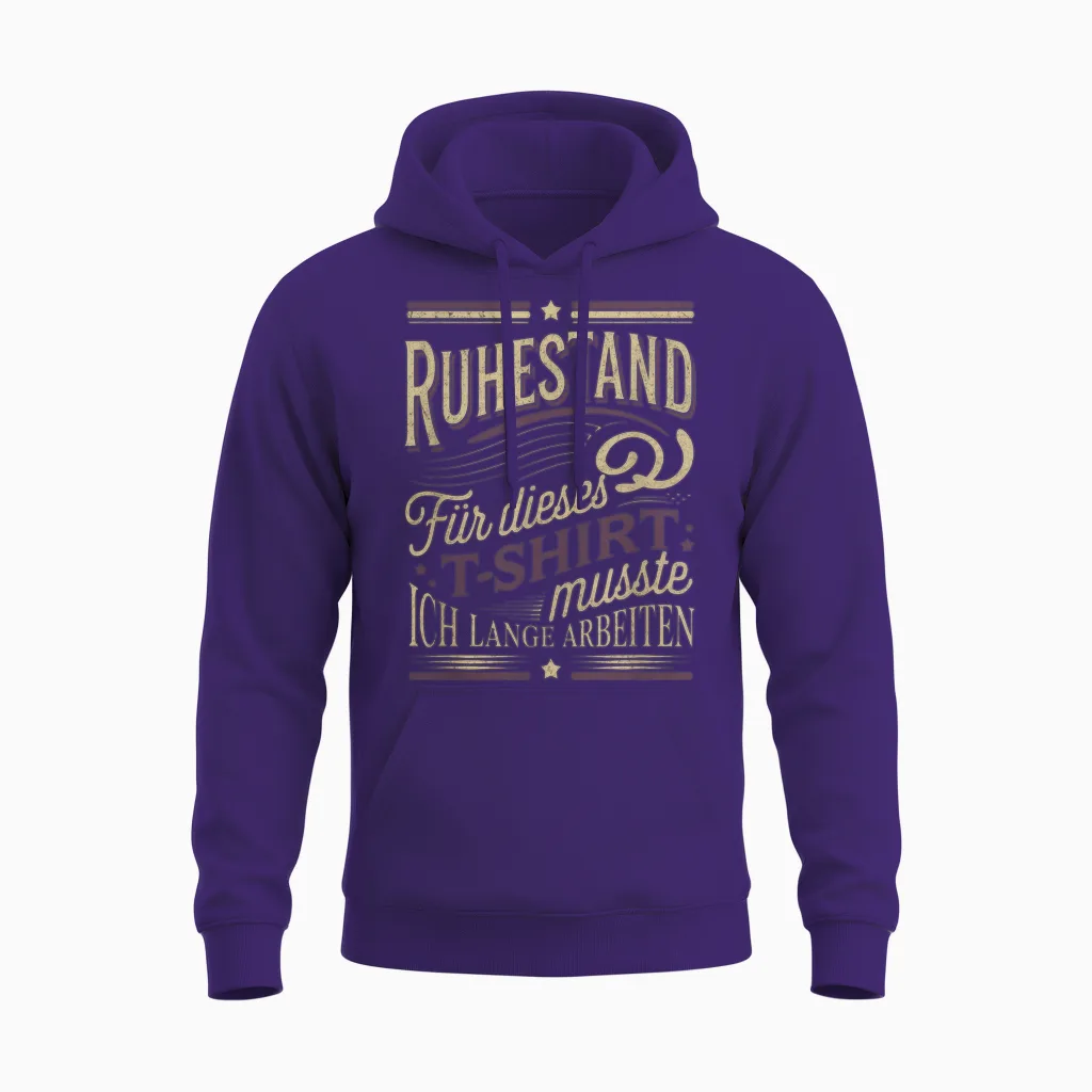 Ruhestand Für Dieses T-Shirt Musste Ich Lange Arbeiten Unisex Hoodie in Purple
