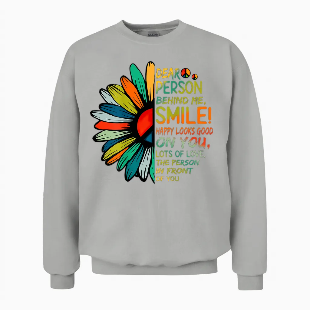 Liebe Person Hinter Mir Weiter Zurück Zu Der Person Hinter Mir Unisex Sweatshirt in Ash