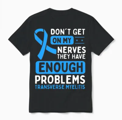 Transverse Myelitis Awareness Nerves Blue Ribbon Unisex T-Shirt - Black