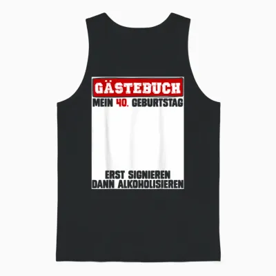 Gästebuch Mein 40. Geburtstag Signieren Geburtstagsfeier Unisex Tank Top - Black