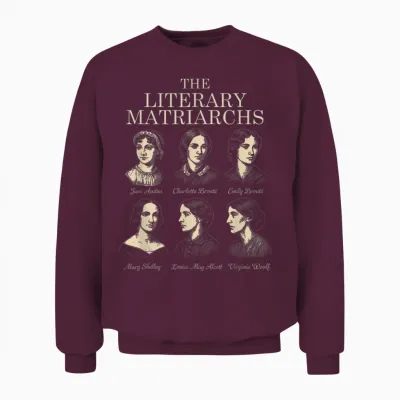 Little Women in Literature, Jane Austen, Bronte Sisters Unisex Sweatshirt - Maroon