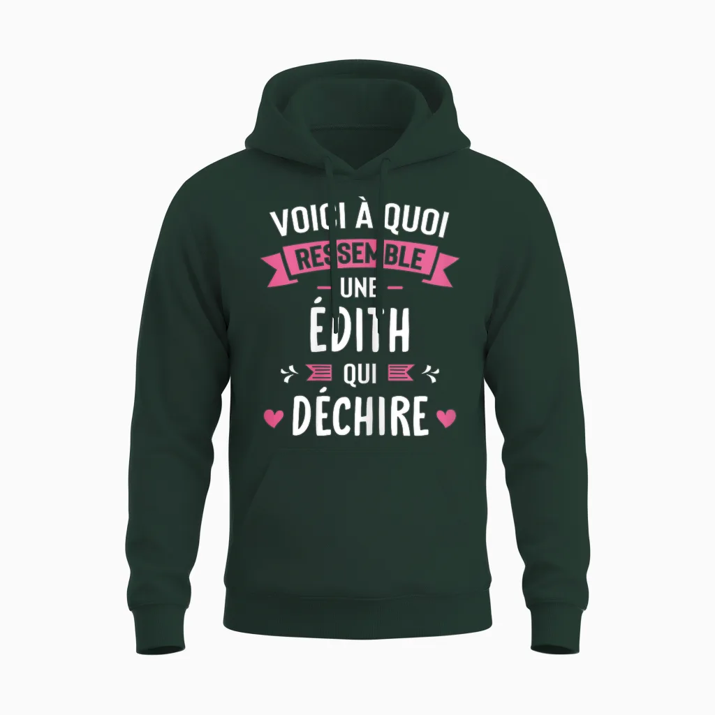 Woman Humour Personalized Gift First Name Edith Qui Déchire Unisex Hoodie in Forest