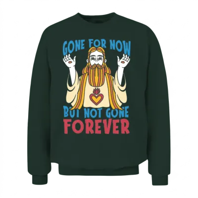 Christian Christianity Funny Unisex Sweatshirt - Forest