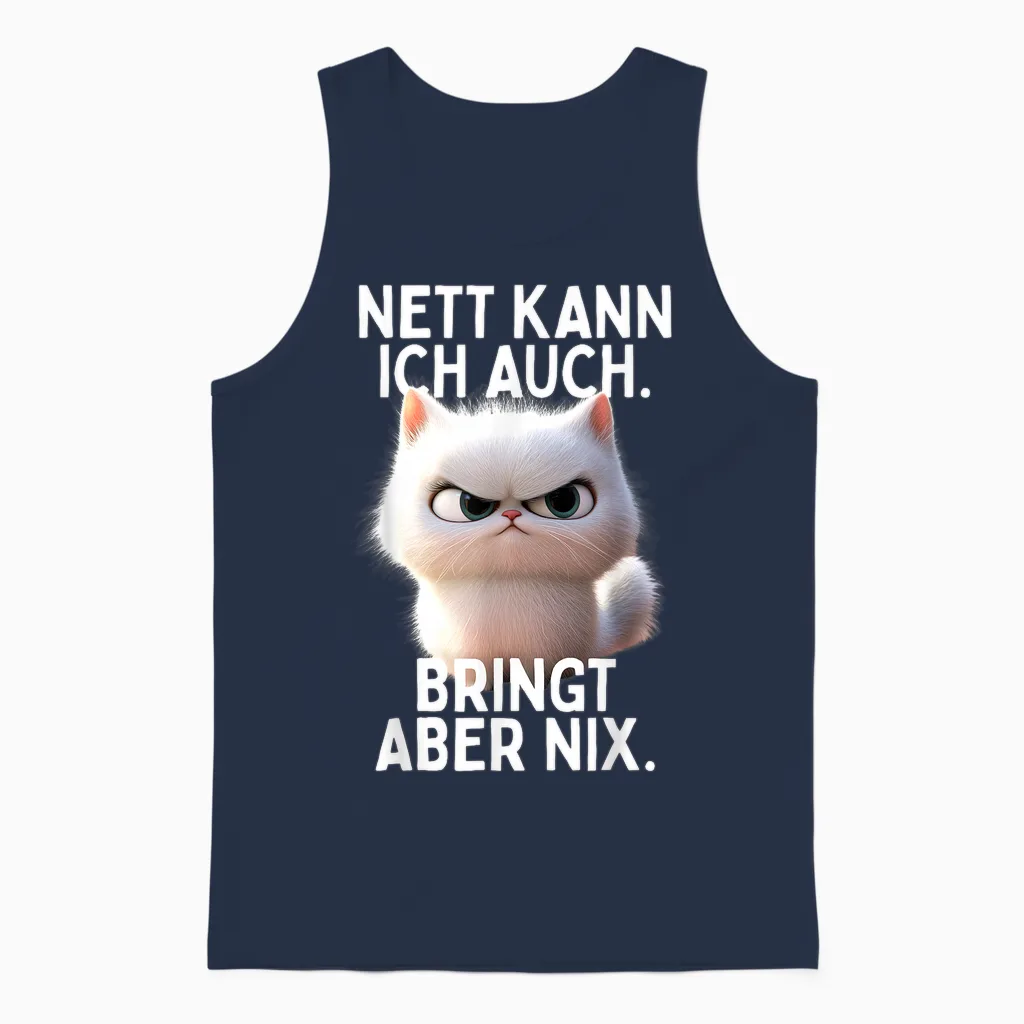 Nett Kann Ich Auch Bringt Aber Nix Böse Katze Büro Katzen Unisex Tank Top in Navy