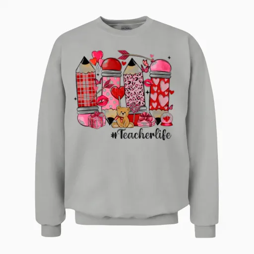 Valentines Day Teacher Life Teachers Unisex Sweatshirt in Ash