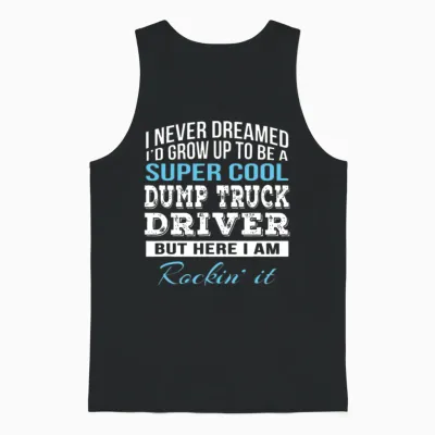 Funny Dump Truck Driver Gift Unisex Tank Top - Black
