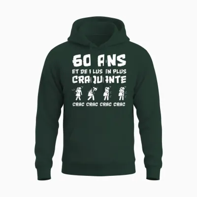 Cadeau Anniversaire Femme 60 Ans Humour Craquante Drôle Unisex Hoodie - Forest