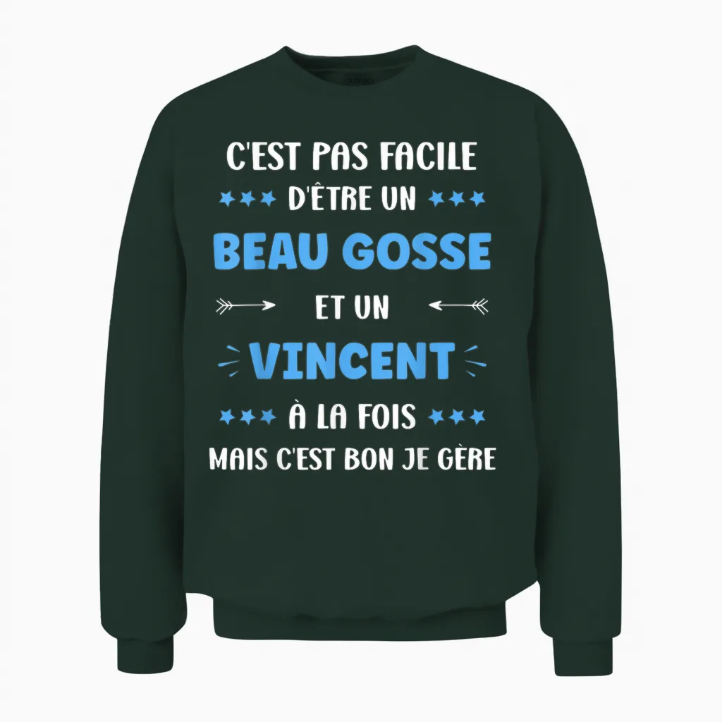 Beau Gosse Super Vincent Boy Funny Name Vincent T-Shirt, Black, S Unisex Sweatshirt in Forest