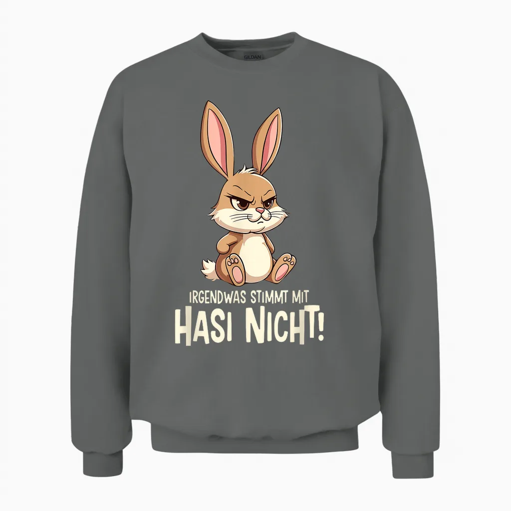 T-Shirt with "irgendwas Stimmt Mit Hasi Nicht Kaninchen Hase Böses Hasi", Black Unisex Sweatshirt in Graphite Heather