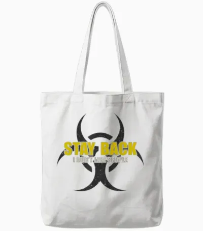 Restez En Arrière, Je N'aime Pas Les Gens Tote Bags - White
