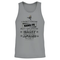I Don't Know Kung Fu but I Do Know Crazy Unisex Tank Top - Sport Grey – 2