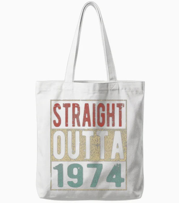 Straight Outta 1974 Tote Bags in White
