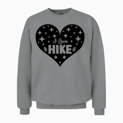 I Love Hike Funny Gift Unisex Sweatshirt - Sport Grey