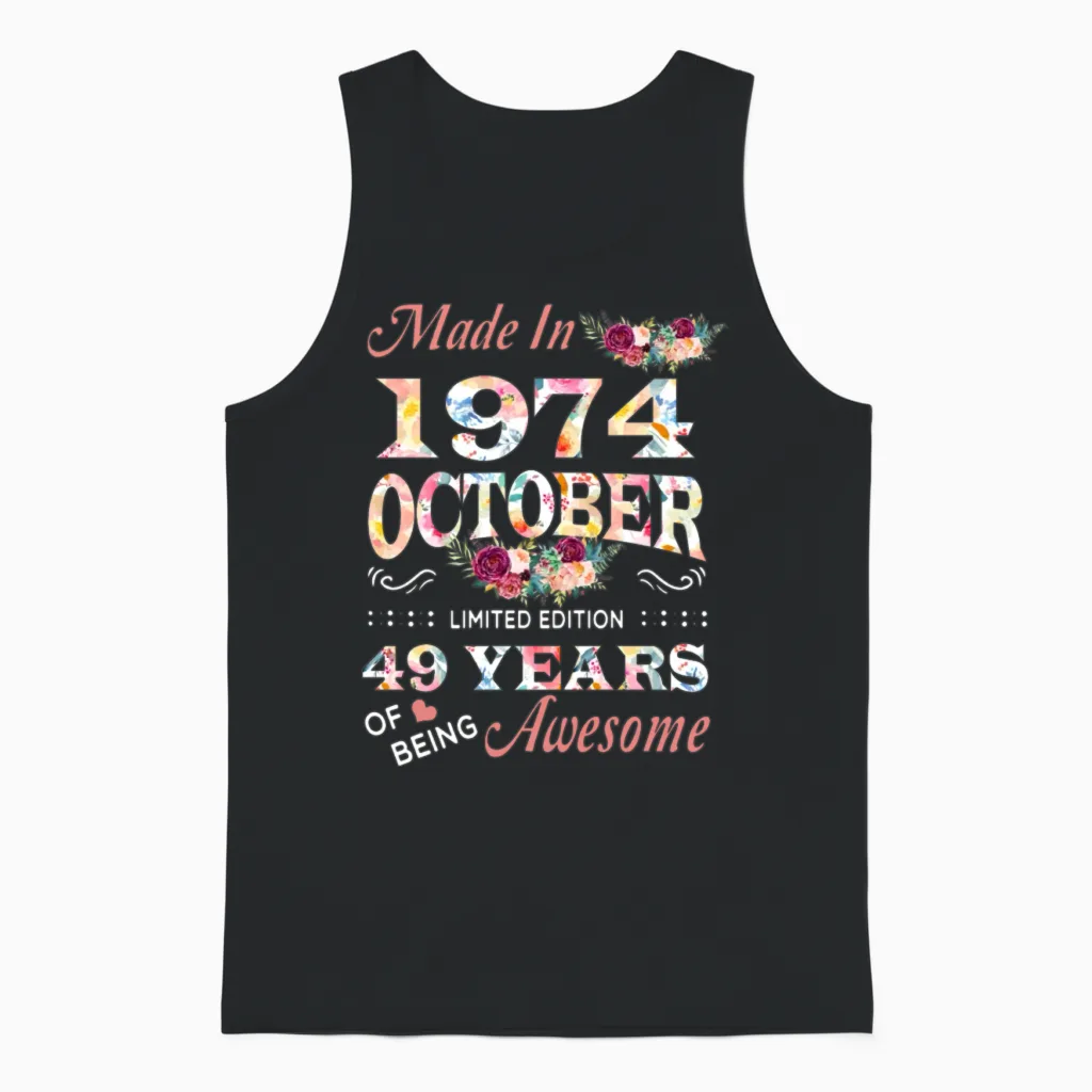 October 1974 Flower 49 Years of Being Awesome Unisex Tank Top in Black