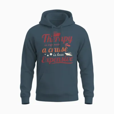 Therapy Is Expensive Cruise Funny Saying Unisex Hoodie - Dark Heather