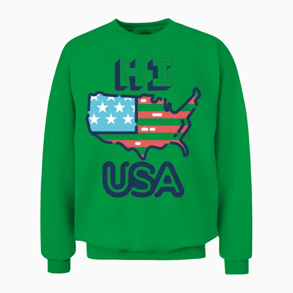 Hi, Usa, Hawaii - Patriotic & 4th of July Unisex Sweatshirt in Irish Green