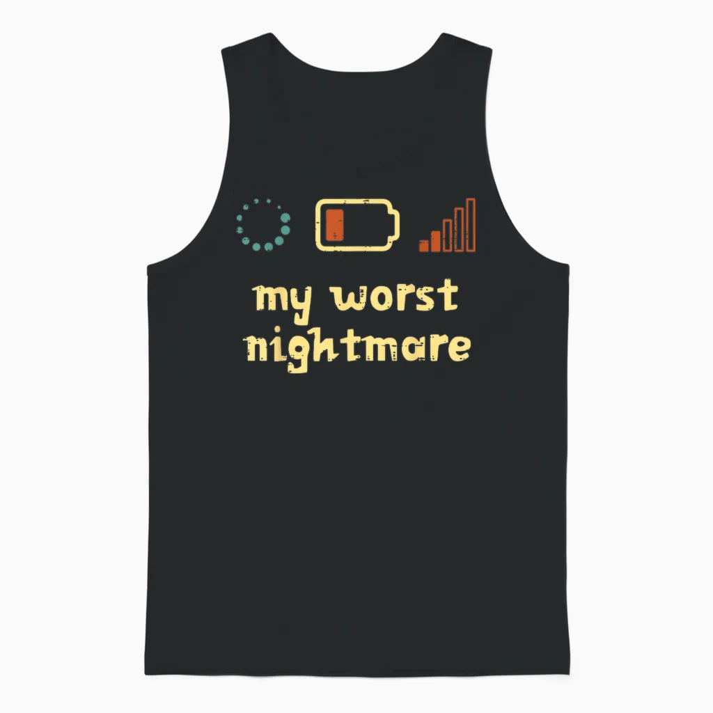 My Worst Nightmare Low Wifi Signal Funny Gamer Men Boys Unisex Tank Top in Black