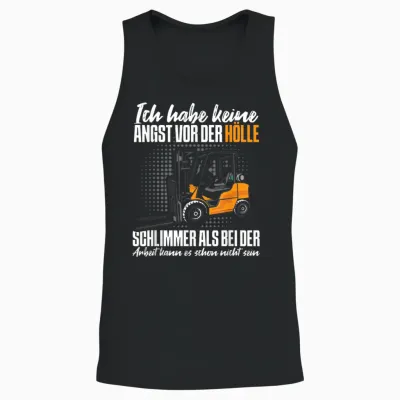 Keine Angst Vor Der Hölle Lustiges Stapler Staplerfahrer Unisex Tank Top - Black