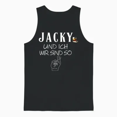 Jacky Und Ich Wir Sind So Lustiger Whisky Saufen Saying T-Shirt, Black Unisex Tank Top - Black