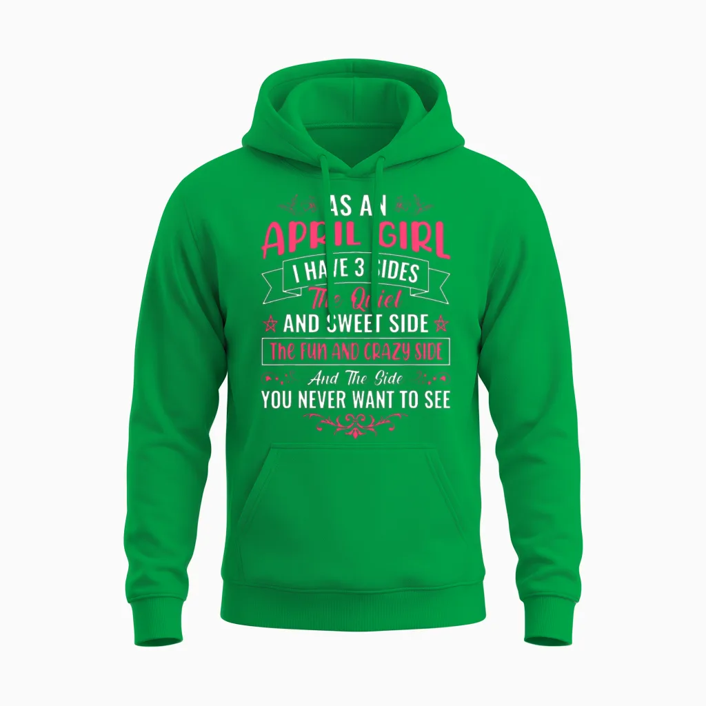 As an April Girl - Girl Unisex Hoodie in Irish Green