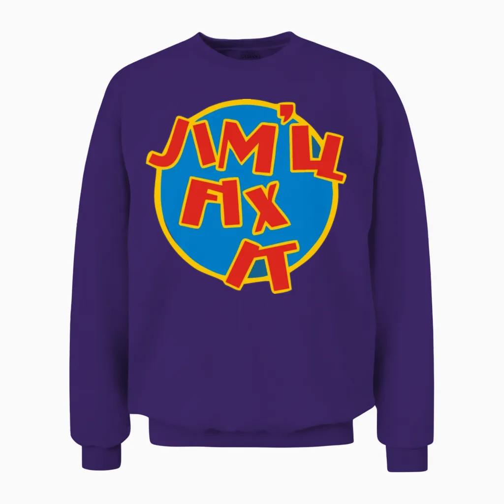 Jim'll Fix It Unisex Sweatshirt in Purple