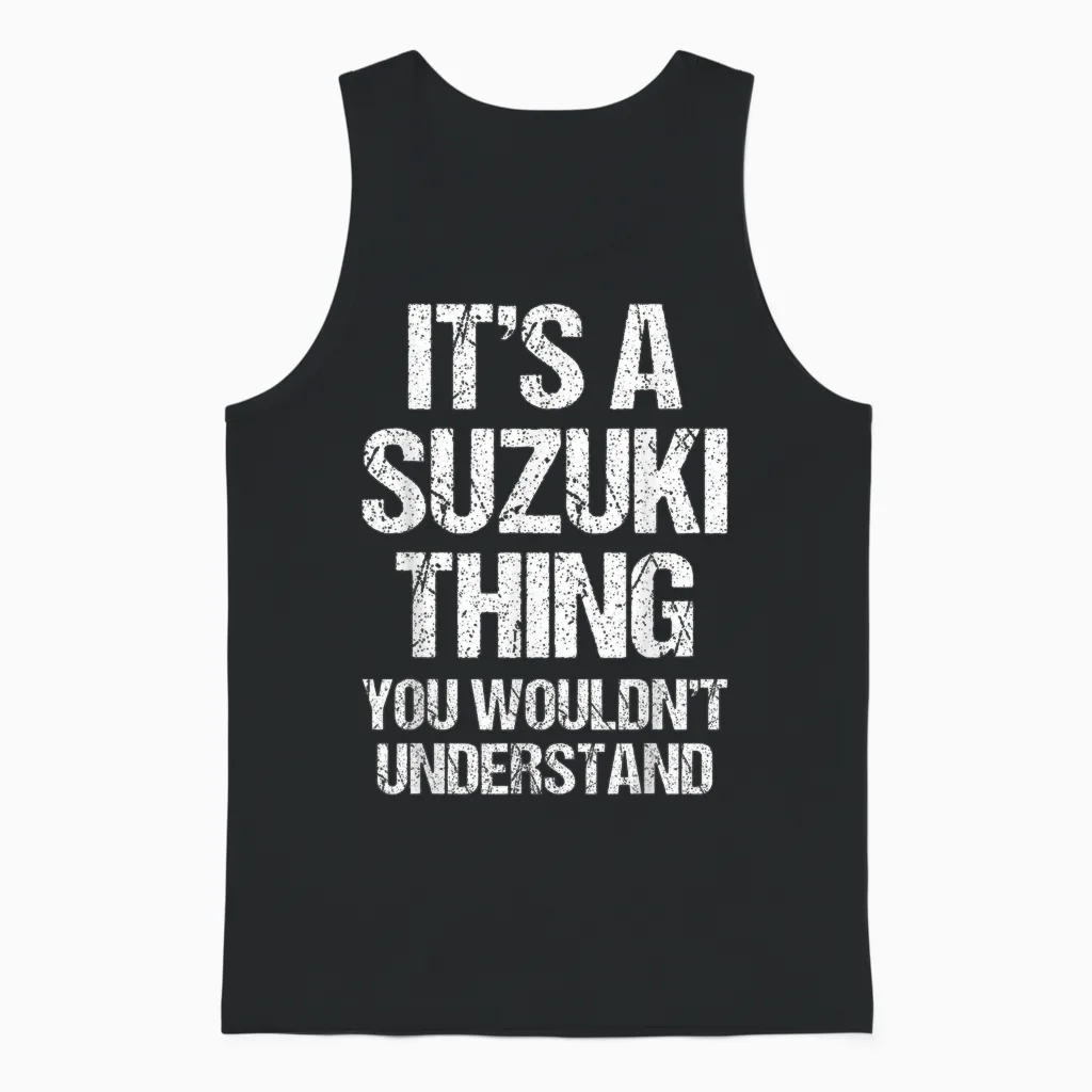 It's a Trick with Suzuki (you Wouldn't Understand) - Funny Suzuki T-Shirt, Black, S Unisex Tank Top in Black
